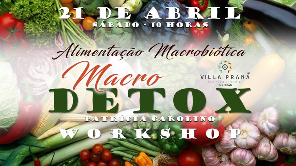 Macro Detox – O Workshop de Macrobiótica (Villa Prana Studio, Portimão)