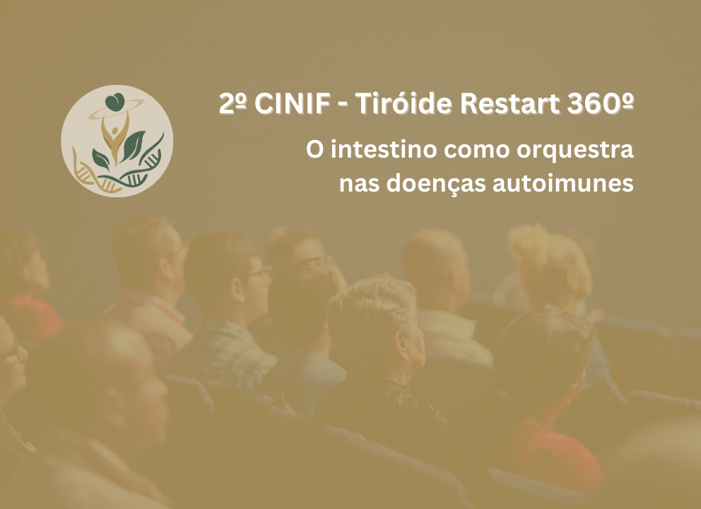 2º CINIF - Congresso de Nutrição Integrativa Funcional